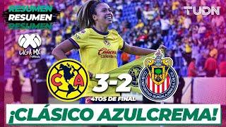 Resumen y goles  | América 3-2 Chivas | Liga Mx Femenil AP2024-4tos | TUDN