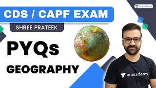 PYQs session on Geography | CAPF PYQs | Shree Prateek | Unacademy - Shaurya