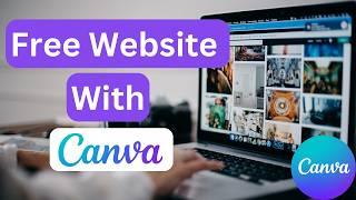 How to Create and Host a Free Website in Canva | Easy Website Design Tutorial