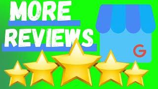 How To Get More 5 Star Reviews For My Business - TIPS AND TRICKS - HACK YOU MUST KNOW! GOOGLE / YELP