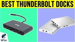 10 Best Thunderbolt Docks 2019