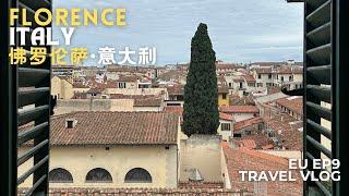 [Europe 欧洲] EP9 | Florence Italy (1/2) 意大利佛罗伦萨 | Florence Vlog 佛罗伦萨旅游攻略 | Ljubljana to Florence