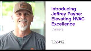 Introducing Jeffrey Payne: Elevating HVAC Excellence - Trane Technologies