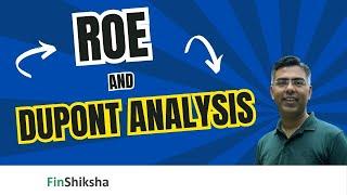 What is Dupont Analysis - How to use Dupont Analysis to decode ROE