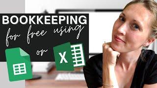  FREE TEMPLATE for a simple, easy, FREE way to do BOOKKEEPING | Realistic Bookkeeping
