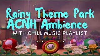 Rainy Theme Park | Calming Animal Crossing: New Horizons Ambience with Chill Music Playlist!