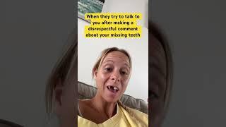 I hear you no more #confidence #comedy #dentures #haters #stigma #teeth #relatable #shorts #selflove