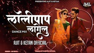 LOLYPOP LAGELU (DANCE MIX) AJIT & KETAN OFFICIAL