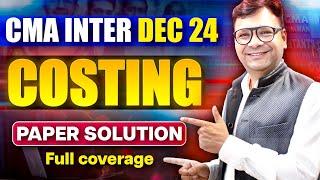 CMA Inter Cost Accounting Dec 24 Paper Solution | CA Satish Jalan Sir