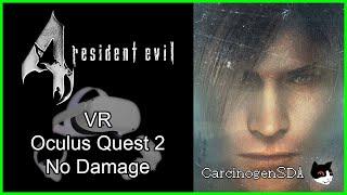 Resident Evil 4 VR (Oculus Quest 2) - No Damage