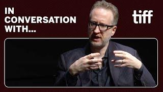 James Gray | In Conversation With... | TIFF 2019