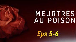 MEURTRES @@ POISONS // De sang-froid // L'appât du gain Eps 5-6