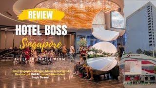 HOTEL SINGAPORE DENGAN BREAKFAST & RESTAURANT HALAL 6 MENIT DARI BUGIS STREET | HOTEL BOSS SINGAPORE