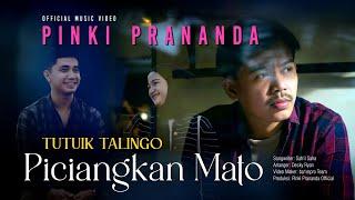 Pinki Prananda - Tutuik Talingo Piciangkan Mato (Official Music Video)