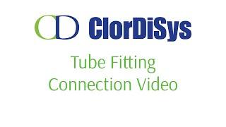 ClorDiSys Solutions, Inc. - Tube Fitting Disconnect/Connect