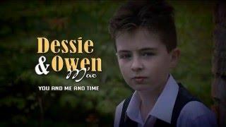 You and Me and Time. Owen Mac (Feat Dessie Mac)