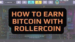 How to Earn Bitcoin with RollerCoin