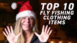 The TOP Fly Fishing Clothing Picks for 2024!