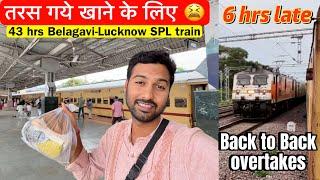 43 hrs in Belagavi Lucknow SPL train journey •Taras gaye khane ke liye• 