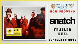 SNATCH (September 2000 Warner Village Cinema Trailer Reel) -- Home Cinema