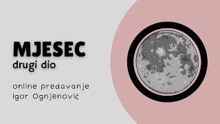 Mjesec - drugi dio