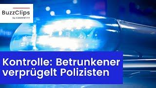 Betrunkener verprügelt Polizisten – Schaulustige feuern ihn an