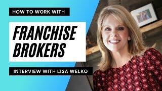 How to Work with Franchise Brokers and Sell Franchises