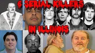 6 Serial Killers in Illinois