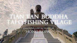 Journey to Giant Buddha in Hong Kong: Tian Tan Buddha or Big Buddha, Ngong Ping 360 Cable Car 2025