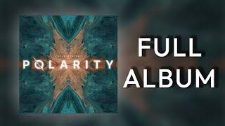 Vayle Mystery - POLARITY (Full Album)