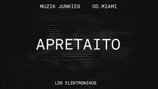 Muzik Junkies x OD Miami - APRETAITO (Audio Oficial)