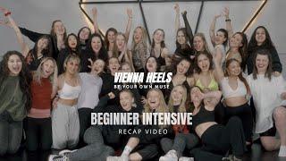 The Vienna Heels Beginner Intensive // Recap Video