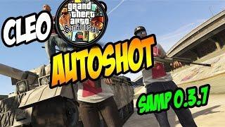 [CLEO] AutoShot для Samp 0.3.7 || Samp-rp/Advance