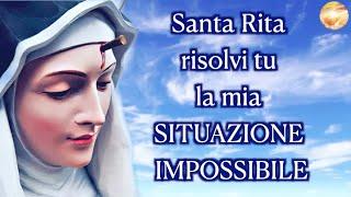 Santa Rita risolvi tu la mia  situazione impossibile.