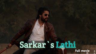 Sarkar`s Lathi New Hindi South Indian Movie | Action movie Block Bastar movie 2025