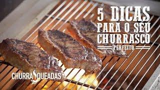 5 Dicas para seu Churrasco I Churrasqueadas