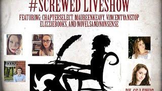 #Screwed Liveshow with maureenkeavy, elizziebooks, vincentvanstop, and Novels and Nonsense