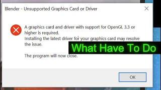 What Have To Do Unsupported Graphics Card Or Driver showing in 2024 [FIXED]