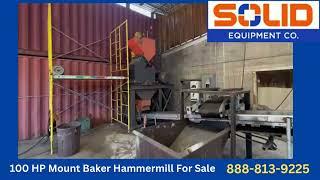 Mount Baker Hammermill For Sale