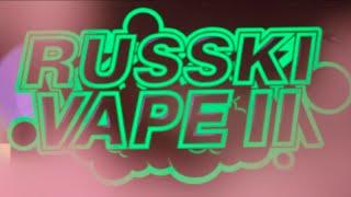 Русский вэйп 2016 / Russki Vape II