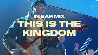 This Is The Kingdom | Elevation Worship | In Ear Mix