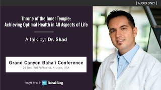 "Throne of the Inner Temple" a Talk by Dr. Shad