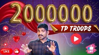 2 Million TP Troops | Thank You