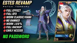 Script Skin Estes Revamp No Password Early Access - Mobile Legends