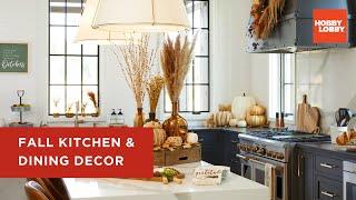 Fall Kitchen & Dining Decor | Hobby Lobby®