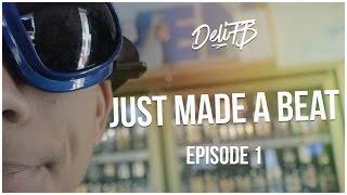 DeliFB Made a Beat | FL Studio | Episode 1