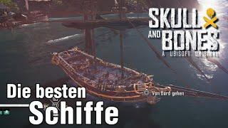 HIER gibts die BESTEN SCHIFFE in SKULL & BONES