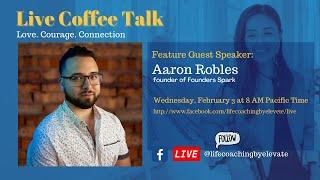 Founders Spark with Aaron Robles