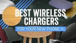 The Best Wireless Chargers For Your New Phone