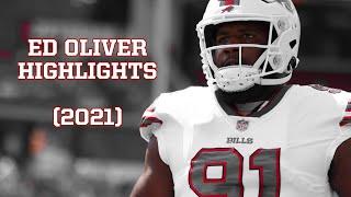 "Casualty" | Bills DT Ed Oliver 2021 Highlights